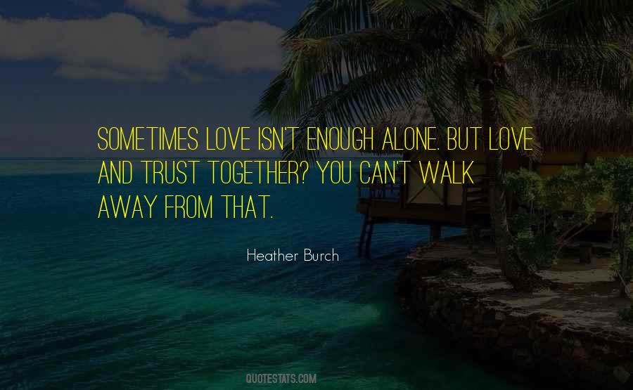 Heather Burch Quotes #1742120