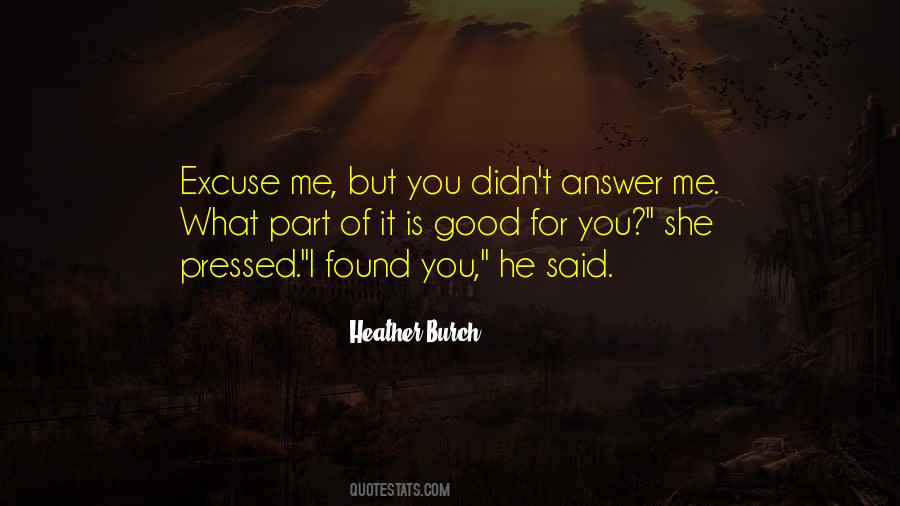 Heather Burch Quotes #376154