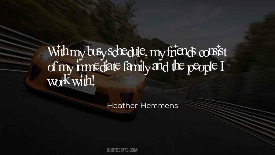 Heather Hemmens Quotes #408154