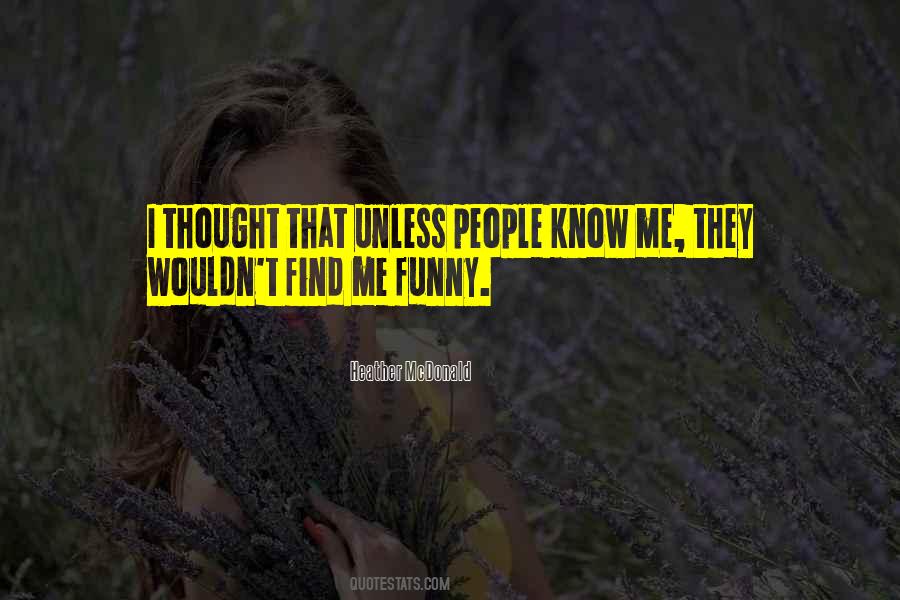 Heather Mcdonald Quotes #794050