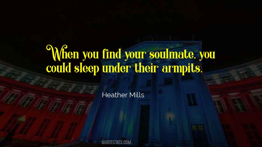 Heather Mills Quotes #1254804