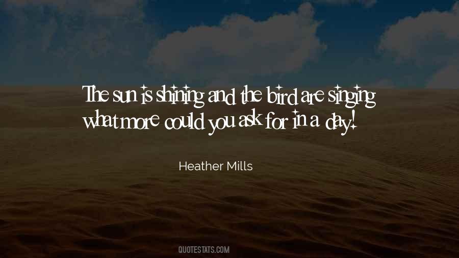 Heather Mills Quotes #877991