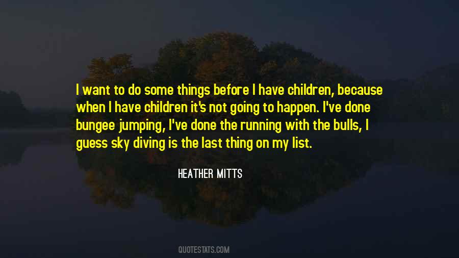 Heather Mitts Quotes #409305