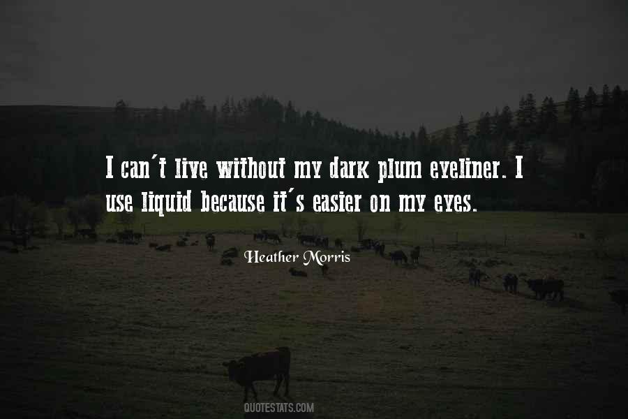 Heather Morris Quotes #1827285