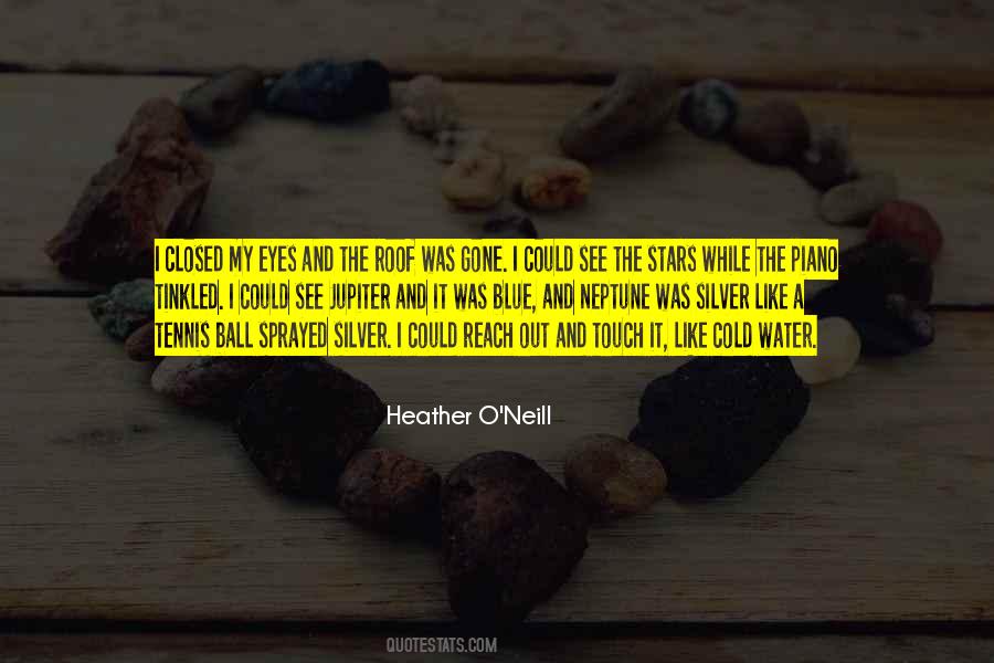 Heather O'neill Quotes #1396524