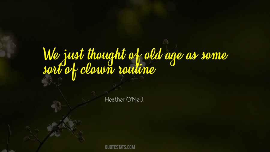 Heather O'neill Quotes #1850190