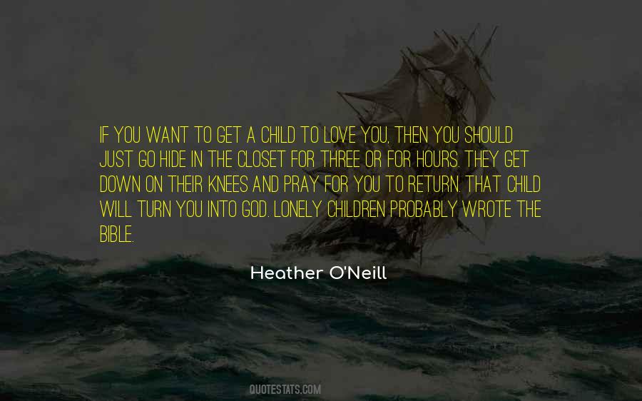 Heather O'neill Quotes #37772