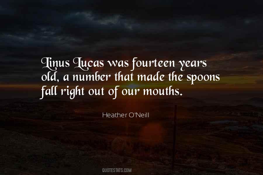 Heather O'neill Quotes #542373