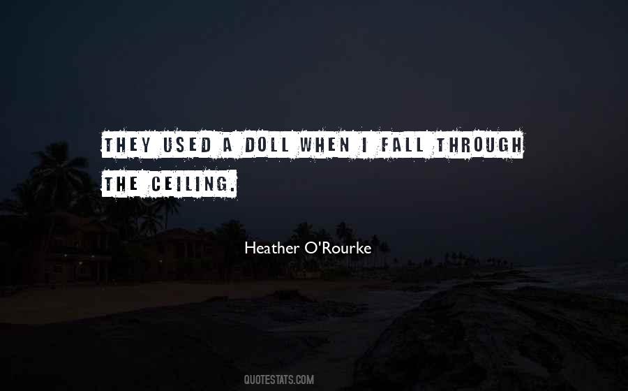Heather O'rourke Quotes #718287