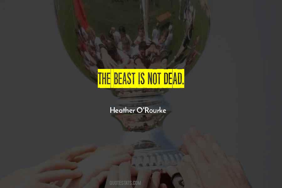 Heather O'rourke Quotes #937514