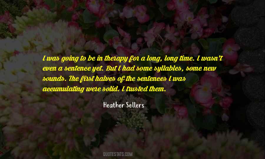 Heather Sellers Quotes #1836585