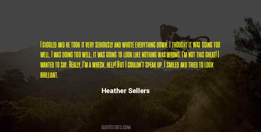 Heather Sellers Quotes #774859