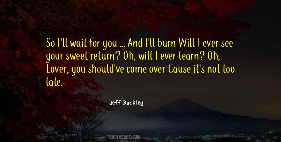Quotes About Waiting For Someone To Return #293970