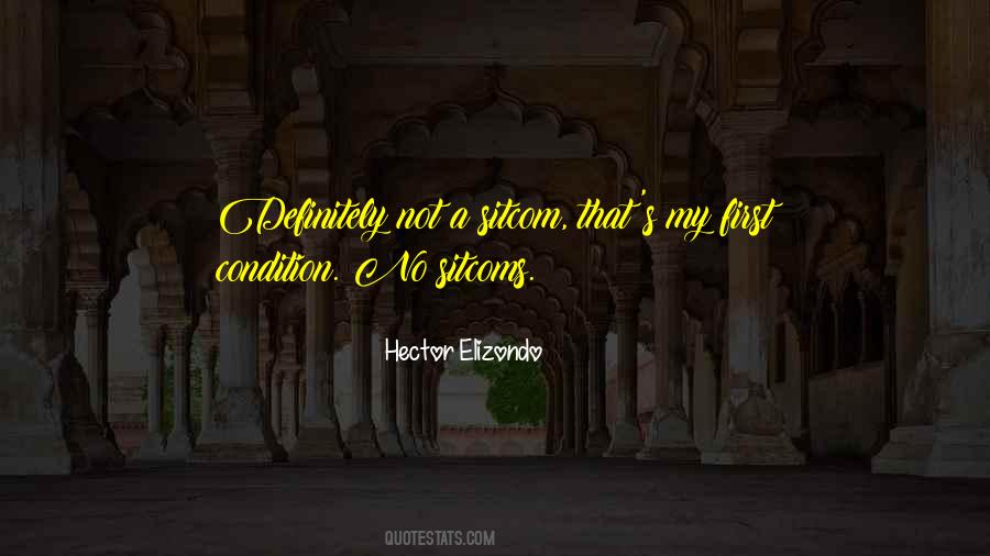 Hector Elizondo Quotes #287273