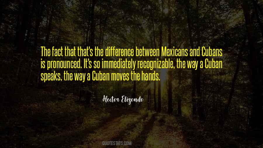 Hector Elizondo Quotes #580547