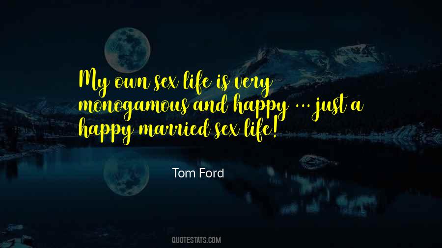 Quotes About A Happy Married Life #409623