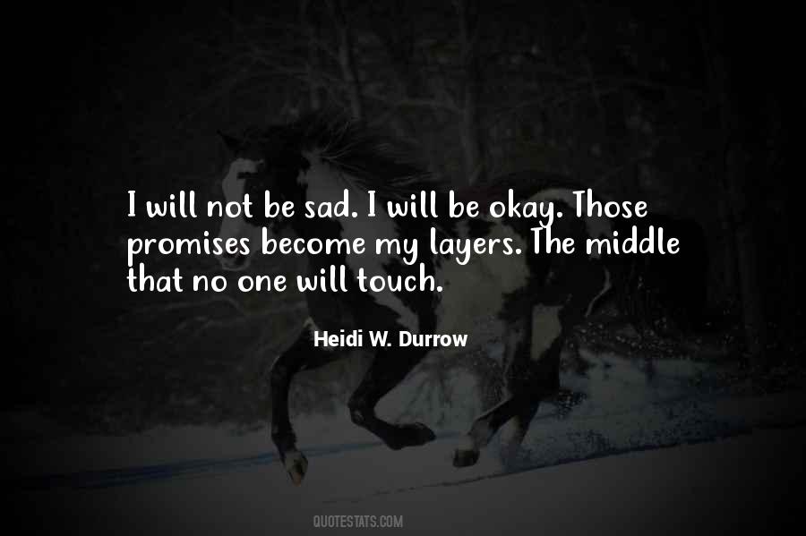 Heidi Durrow Quotes #1519571