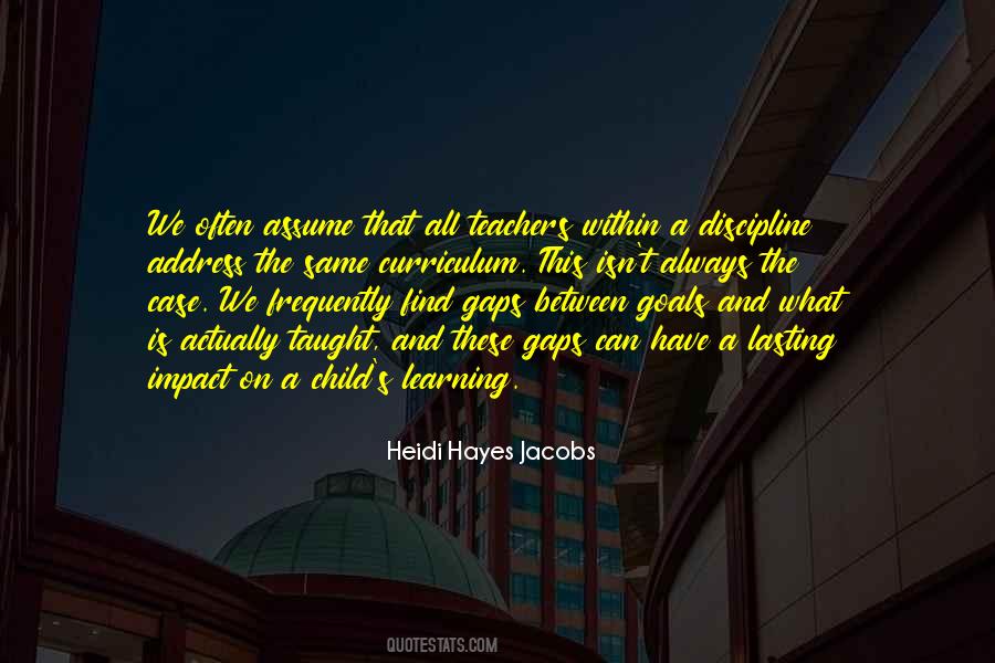 Heidi Hayes Jacobs Quotes #1622399