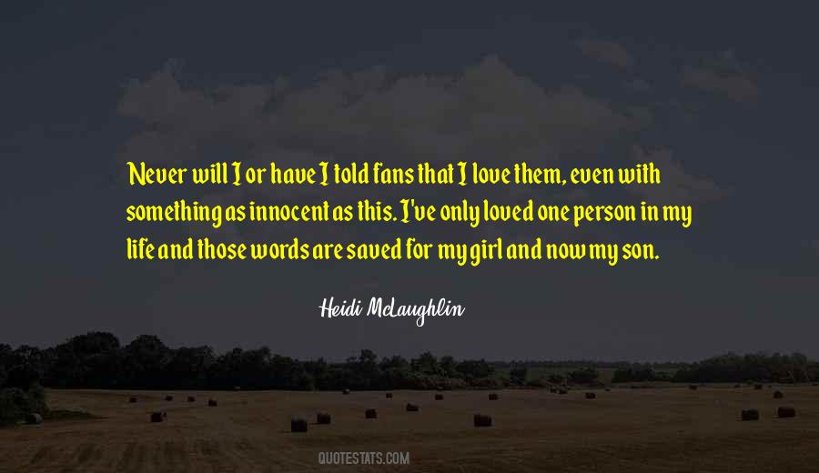 Heidi Mclaughlin Quotes #1543196