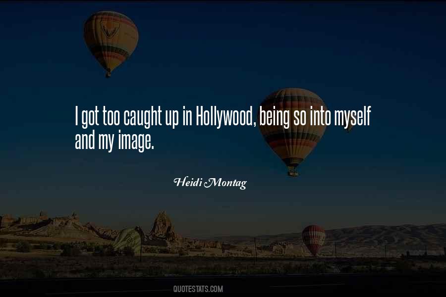 Heidi Montag Quotes #801908