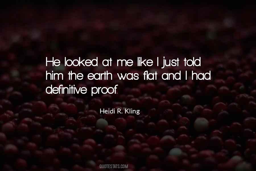Heidi R Kling Quotes #916034