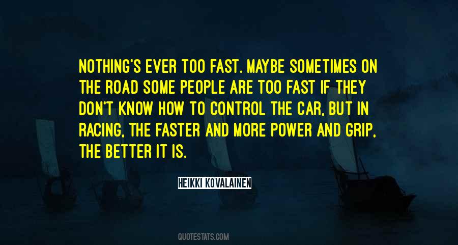 Heikki Kovalainen Quotes #622352