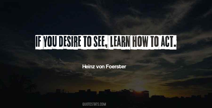 Heinz Von Foerster Quotes #929756