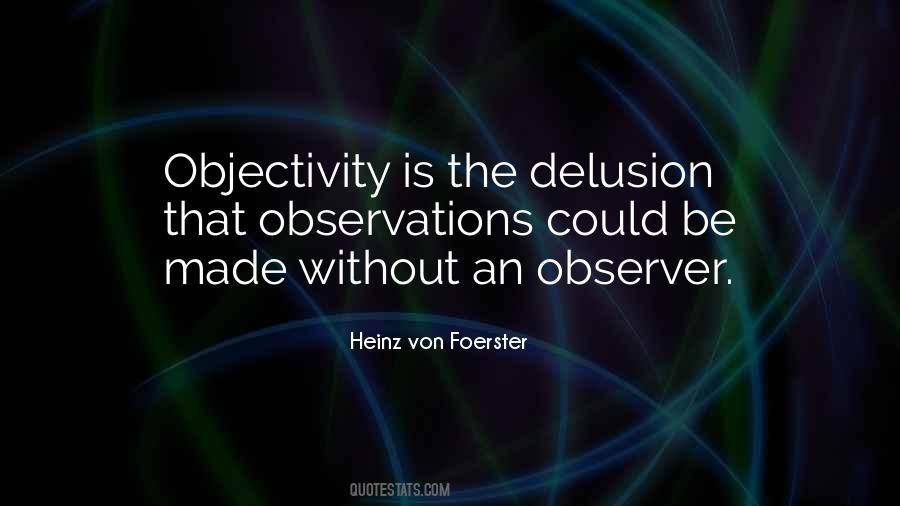 Heinz Von Foerster Quotes #938188