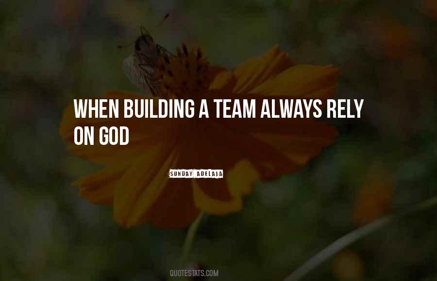 Quotes About Relying On God #227525