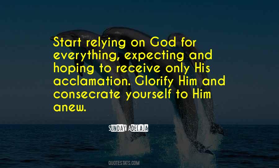 Quotes About Relying On God #477324