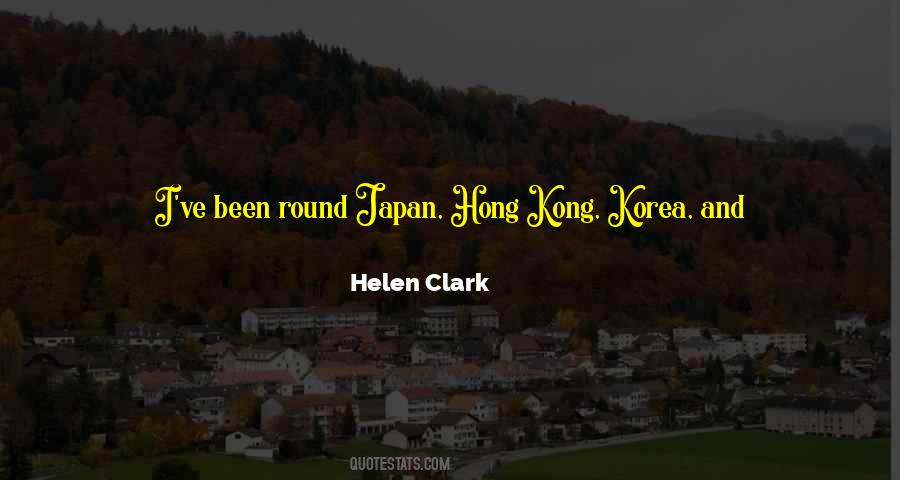 Helen Clark Quotes #1038252