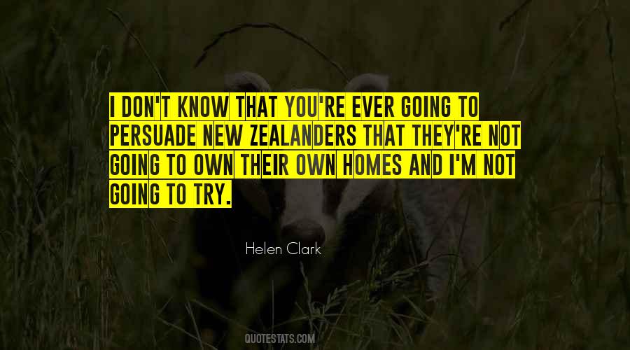 Helen Clark Quotes #1697286