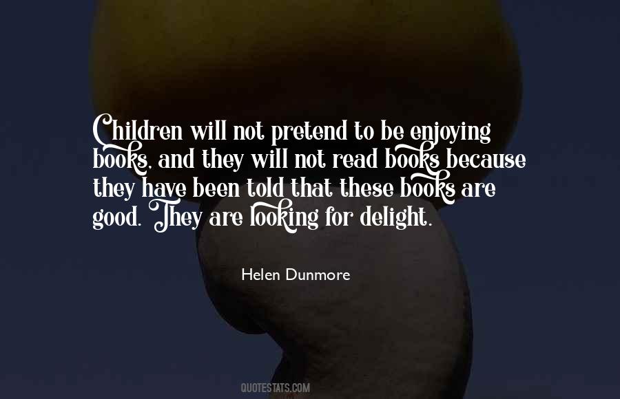 Helen Dunmore Quotes #1603553