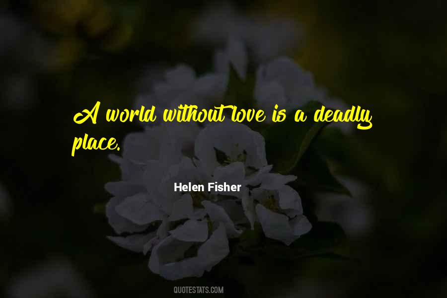 Helen Fisher Quotes #651178