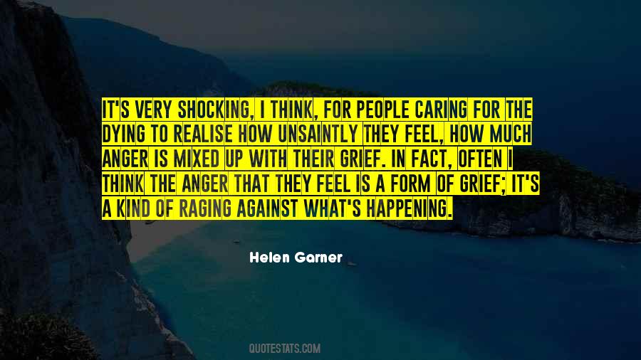 Helen Garner Quotes #728789