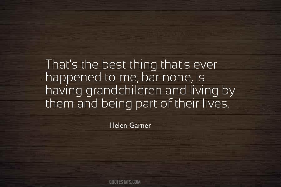 Helen Garner Quotes #933508