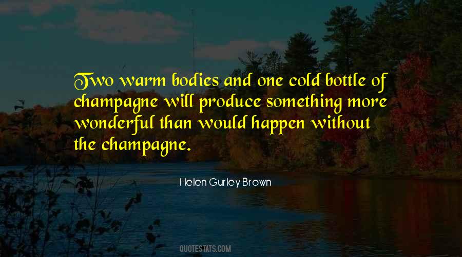Helen Gurley Brown Quotes #1028100