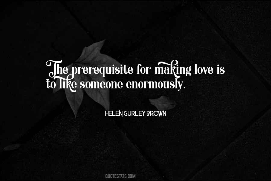 Helen Gurley Brown Quotes #1274025