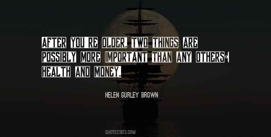 Helen Gurley Brown Quotes #1312955