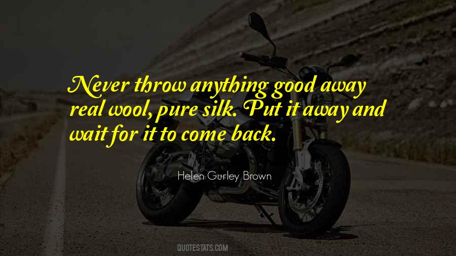 Helen Gurley Brown Quotes #194366