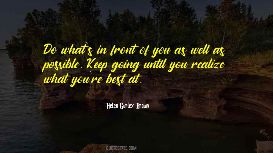 Helen Gurley Brown Quotes #371412