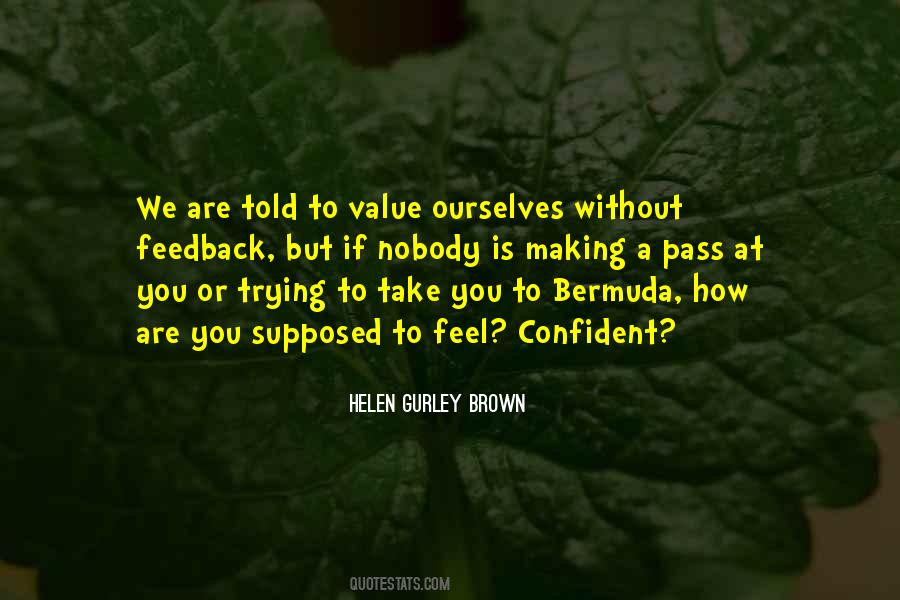 Helen Gurley Brown Quotes #445242