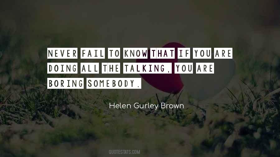 Helen Gurley Brown Quotes #516841