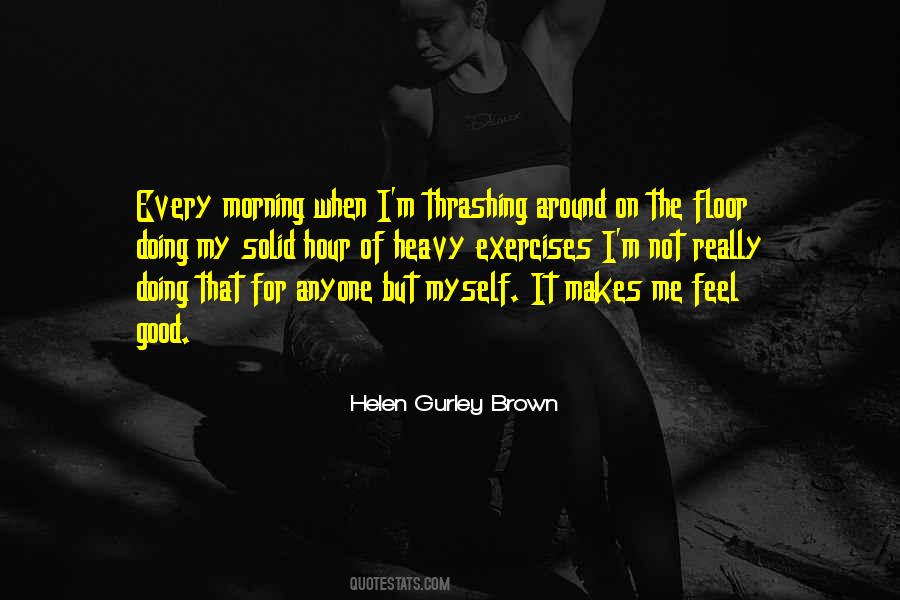 Helen Gurley Brown Quotes #529134