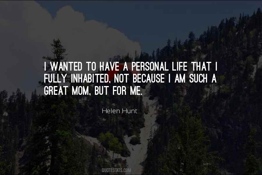 Helen Hunt Quotes #748955