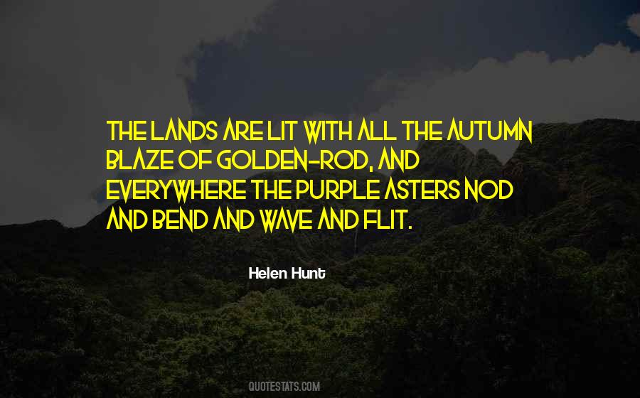 Helen Hunt Quotes #869500