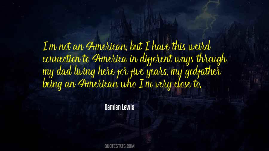 Quotes About Being Weird And Different #698950