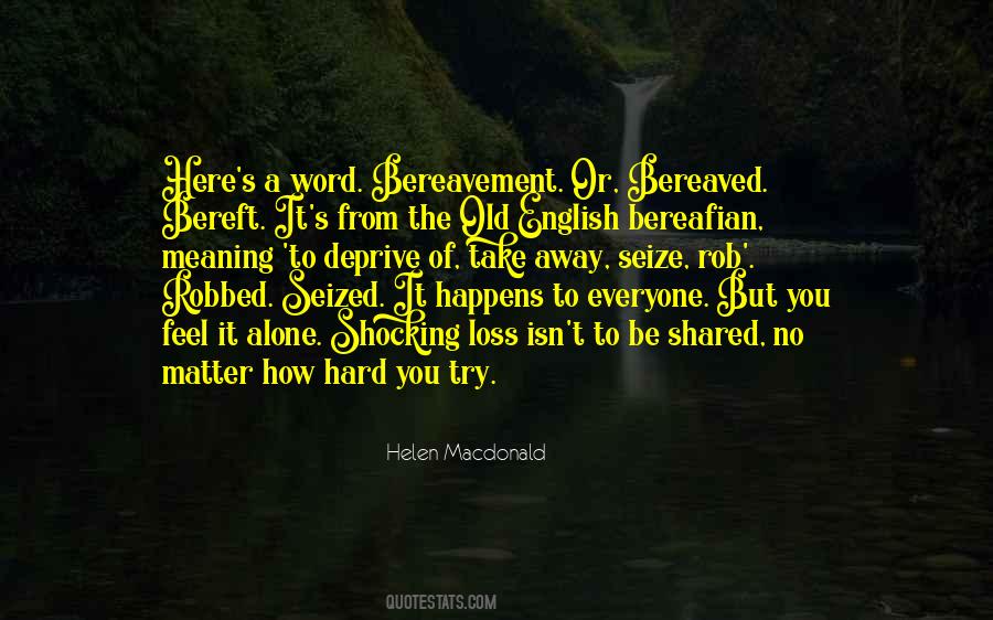 Helen Macdonald Quotes #1526212