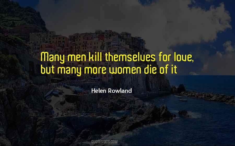Helen Rowland Quotes #284032