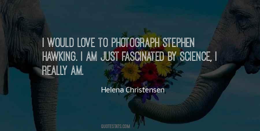 Helena Christensen Quotes #533872